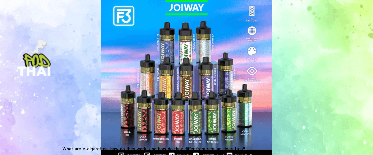 บุหรี่ไฟฟ้า คืออะไร ทำงานอย่างไร และต่างจากบุหรี่ธรรมดาอย่างไร